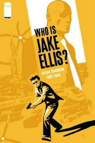 Cover of Who Is Jake Ellis? Volume 1