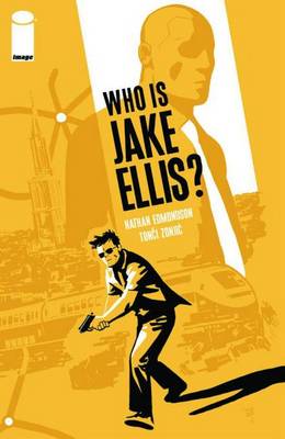 Book cover for Who Is Jake Ellis? Volume 1