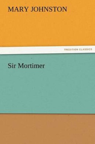 Cover of Sir Mortimer