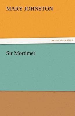 Book cover for Sir Mortimer