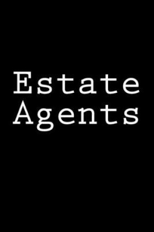 Cover of Estate Agents