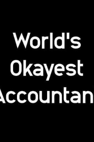 Cover of World's Okayest Accountant