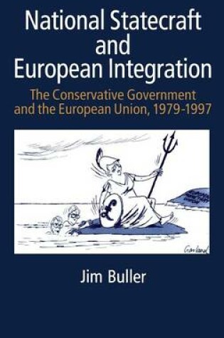 Cover of National Statecraft and European Integration, 1979-97