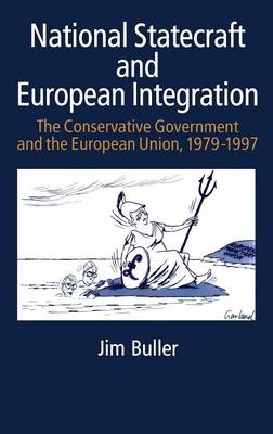 Book cover for National Statecraft and European Integration, 1979-97