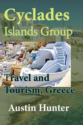 Book cover for Cyclades Islands Group Travel and Tourism, Greece