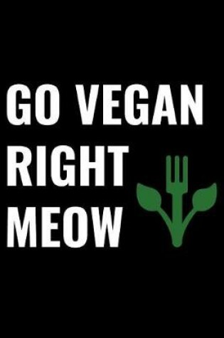 Cover of Go Vegan Right Meow