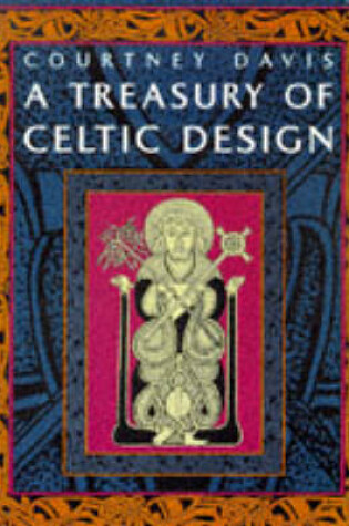 Cover of A Treasury of Celtic Design