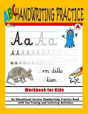 Book cover for ABC Handwriting Practice Workbook For Kids