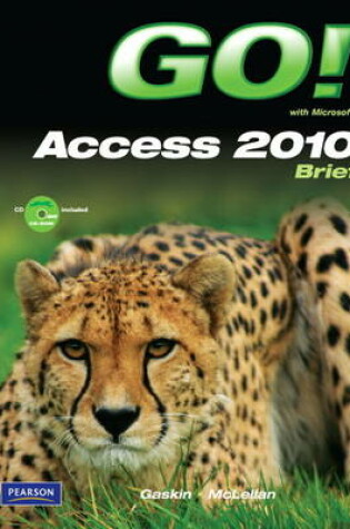 Cover of GO! with Microsoft Access 2010 Brief