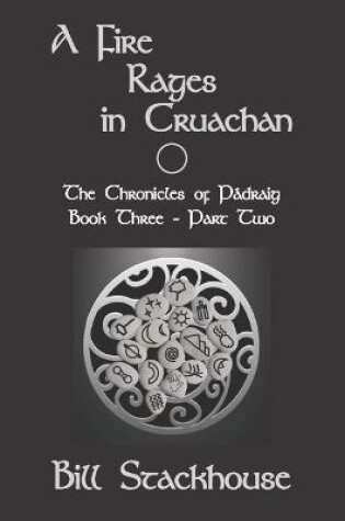 Cover of A Fire Rages in Cruachan - Part Two
