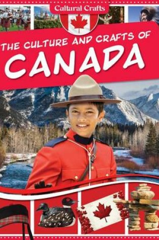 Cover of The Culture and Crafts of Canada