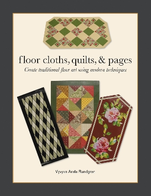 Cover of Floor Cloths, Quilts, and Pages