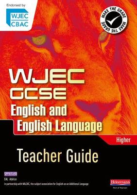 Book cover for WJEC GCSE English and English Language Higher Teacher Guide