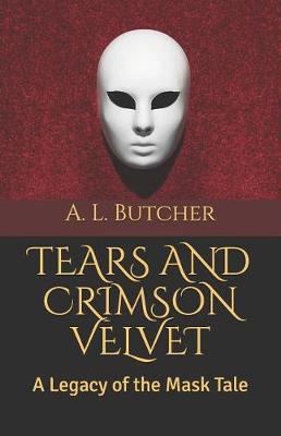 Cover of Tears and Crimson Velvet