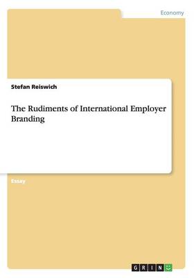 Book cover for The Rudiments of International Employer Branding
