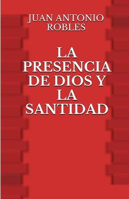 Book cover for La Presencia de Dios y la Santidad