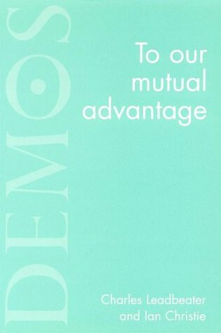 Cover of To Our Mutual Advantage