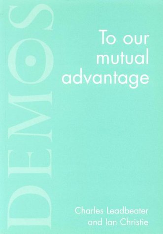 Book cover for To Our Mutual Advantage