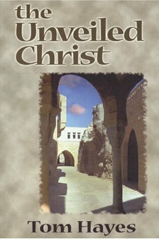 Cover of Unveiled Christ