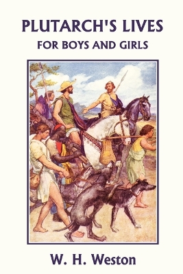 Book cover for Plutarch's Lives for Boys and Girls (Yesterday's Classics)