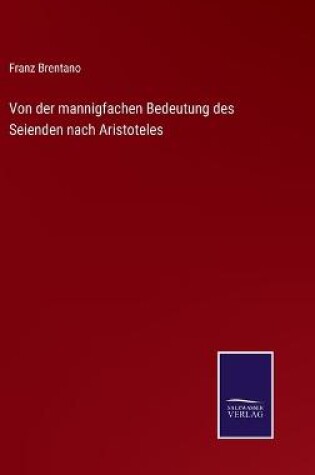 Cover of Von der mannigfachen Bedeutung des Seienden nach Aristoteles