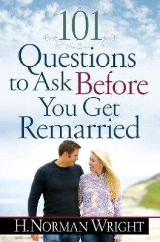 Cover of 101 Questions to Ask Before You Get Remarried