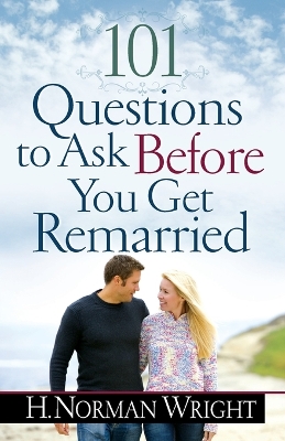 Book cover for 101 Questions to Ask Before You Get Remarried