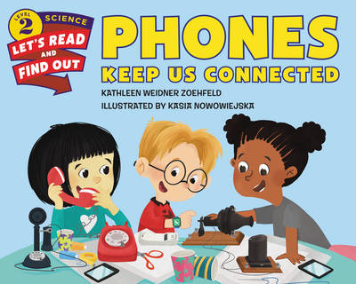 Book cover for Phones Keep Us Connected