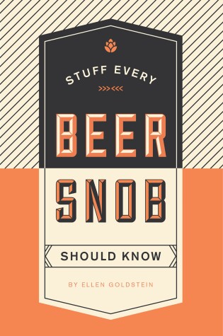 Cover of Stuff Every Beer Snob Should Know