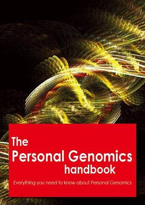 Book cover for The Personal Genomics Handbook - Everything You Need to Know about Personal Genomics