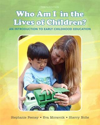 Book cover for Who Am I in the Lives of Children? with Enhanced Pearson Etext with Video Analysis Tool -- Access Card Package