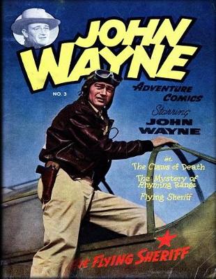 Book cover for John Wayne Adventure Comics No. 3