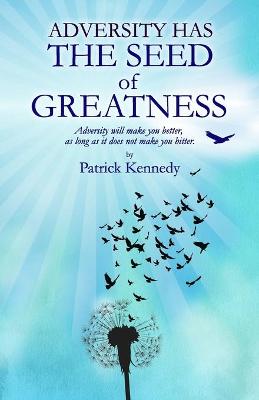 Book cover for Adversity Has the Seed of Greatness