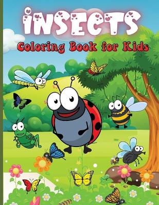 Book cover for Insects Coloring Book for Kids