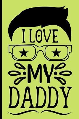 Book cover for I love you, Daddy - Fill in the blank book with prompts for kids