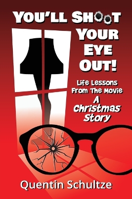 Book cover for You'll Shoot Your Eye Out!