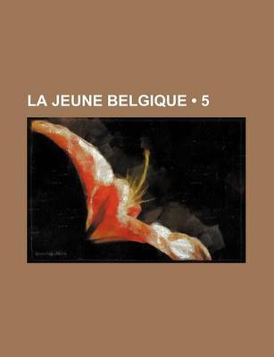 Book cover for La Jeune Belgique (5)