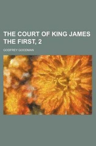 Cover of The Court of King James the First, 2