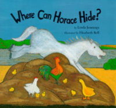 Book cover for Where Can Horace Hide?