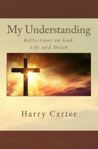 Cover of My Understanding