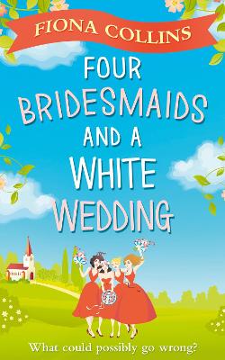 Book cover for Four Bridesmaids and a White Wedding