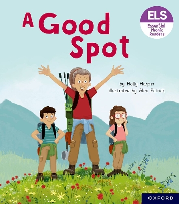 Book cover for Essential Letters and Sounds: Essential Phonic Readers: Oxford Reading Level 4: A Good Spot