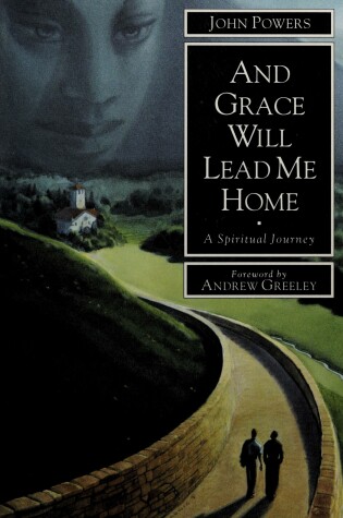 Cover of And Grace Will Lead Me Home