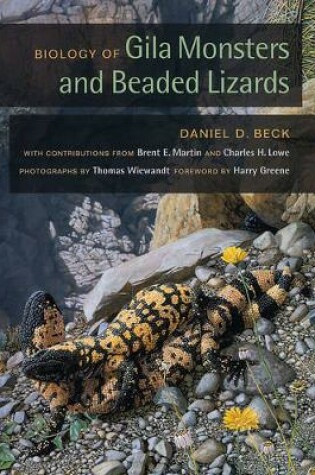 Cover of Biology of Gila Monsters and Beaded Lizards