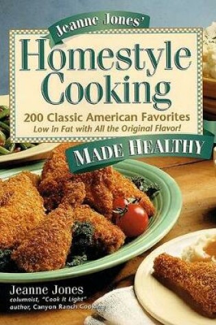 Cover of Jeanne Jones Homestyle Cooking Made Healthy