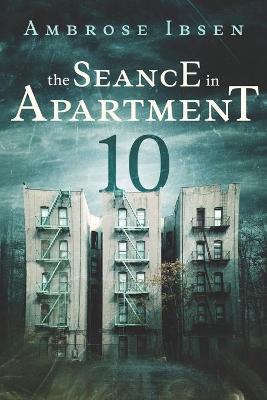 Book cover for The Seance in Apartment 10