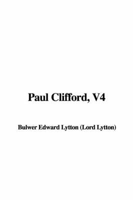 Book cover for Paul Clifford, V4