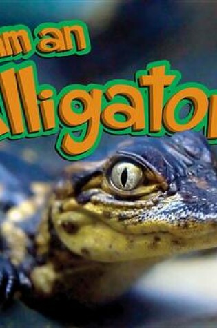 Cover of I Am an Alligator with Code