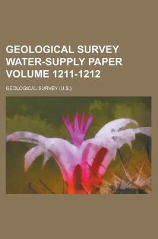 Cover of Geological Survey Water-Supply Paper Volume 1211-1212