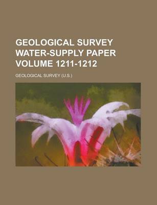 Book cover for Geological Survey Water-Supply Paper Volume 1211-1212